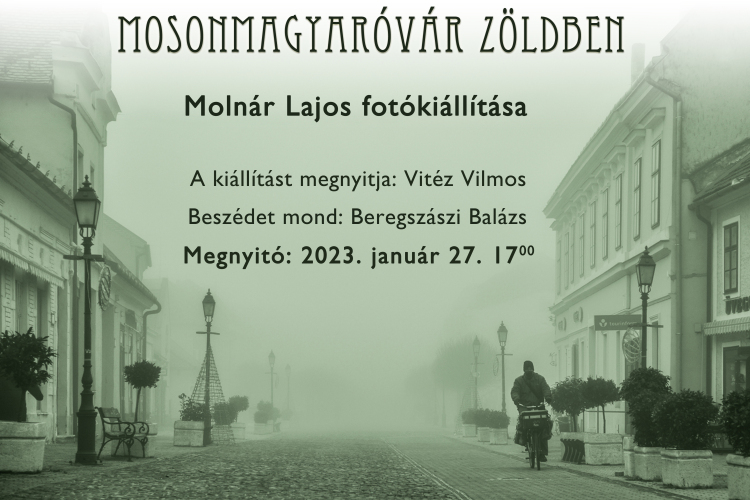 „Mosonmagyaróvár zöldben” – Molnár Lajos fotókiállítása
