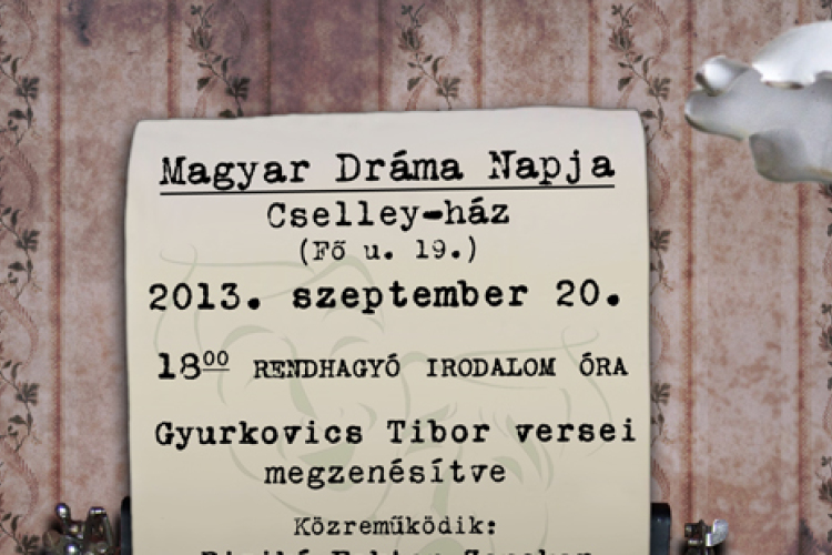Magyar Dráma Napja a Cselley-házban