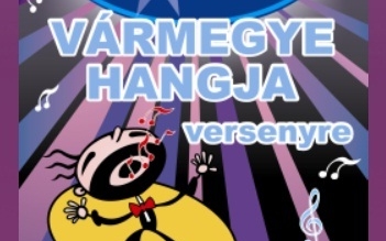 Vármegye Hangja 2013 -  A jelentkezés ma lezárul!