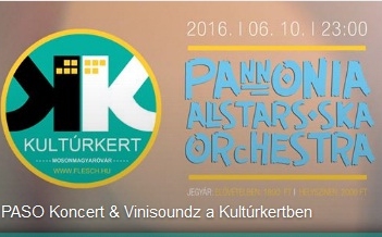 PASO koncert & Vinisoundz a Kultúrkertben - videóval